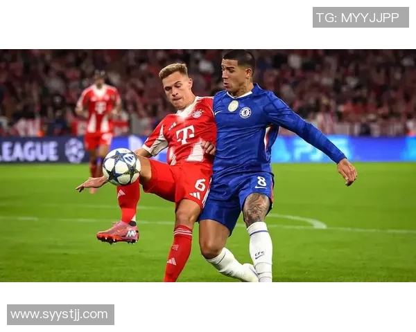 拜仁与切尔西激情对决酷6赛事精彩回顾与分析 拜仁与切尔西激情对决酷6赛事精彩回顾与分析