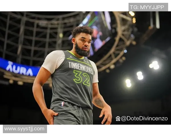 卡尔安东尼唐斯:从新星到领袖的华丽转身与未来展望 卡尔安东尼唐斯:从新星到领袖的华丽转身与未来展望